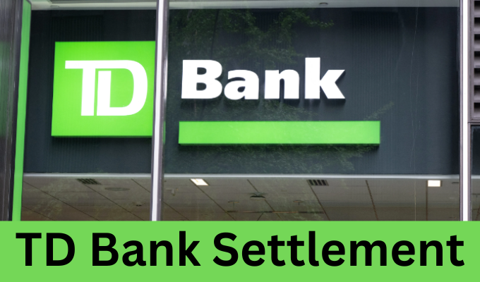 TD Bank Settlement