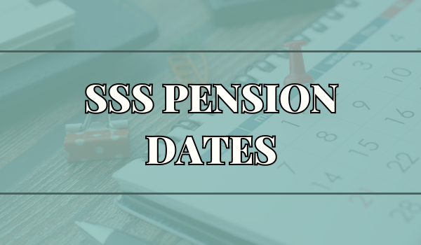 SSS Pension Dates